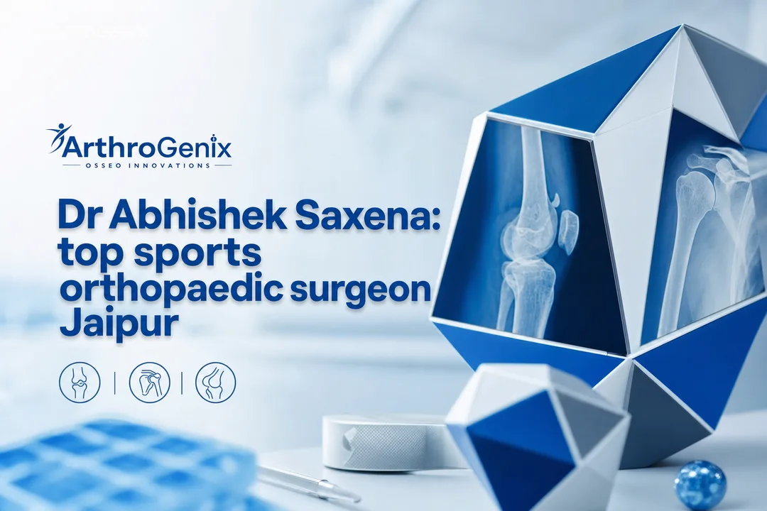 Dr Abhishek Saxena: top sports orthopaedic surgeon Jaipur